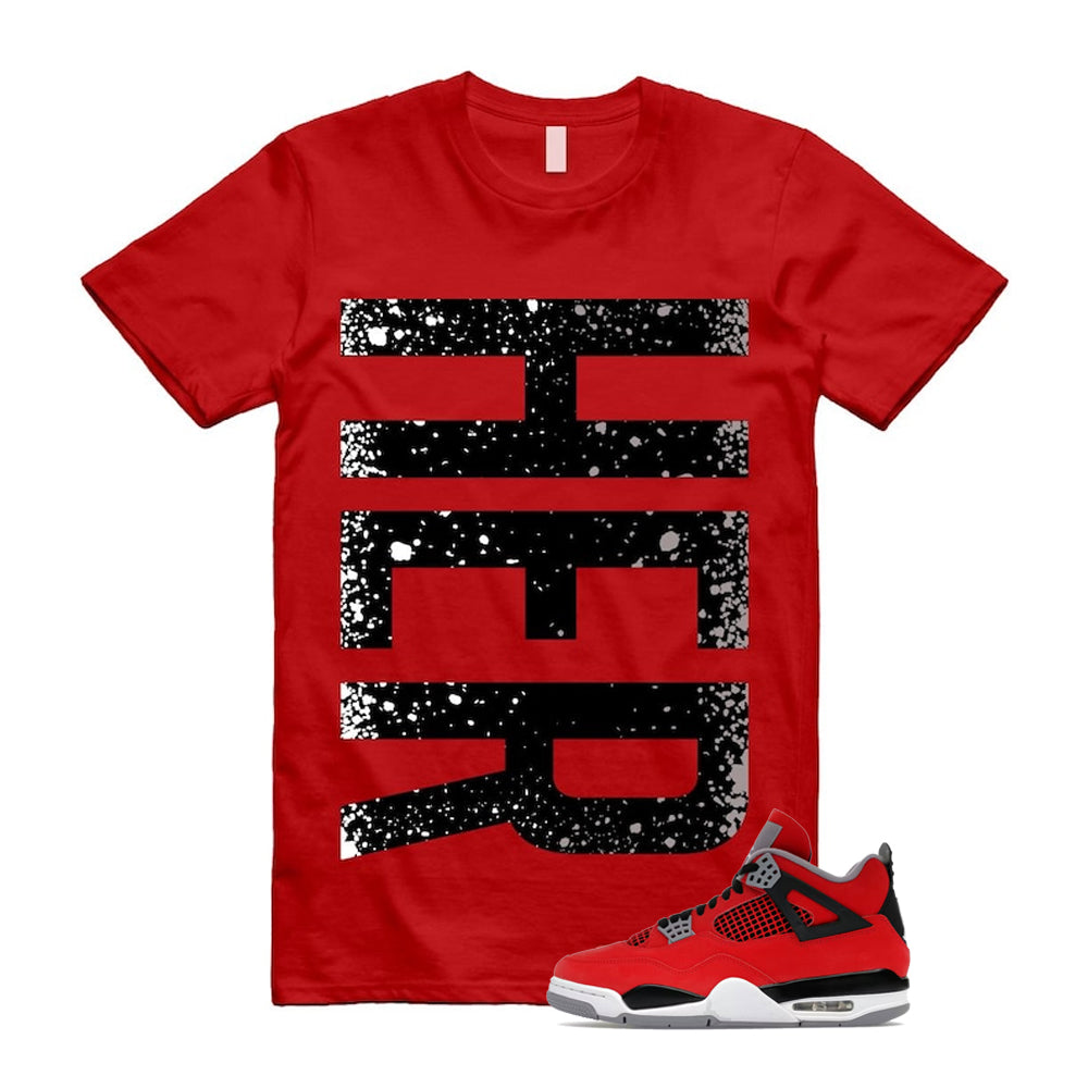 4 Toro Bravo Fire Red White Black Cement Grey 2026 Shirt To Match Her T-Shirt