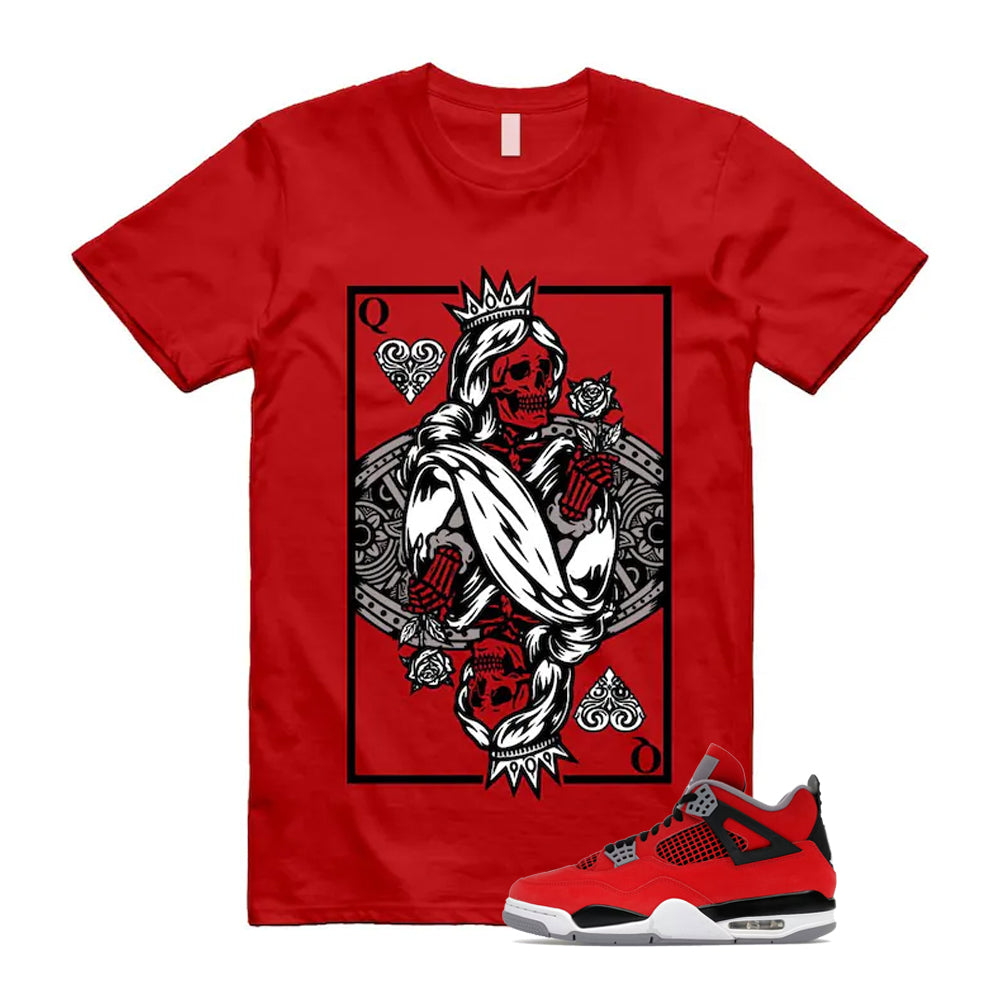 4 Toro Bravo Fire Red White Black Cement Grey 2026 Shirt To Match Queen Card T-Shirt