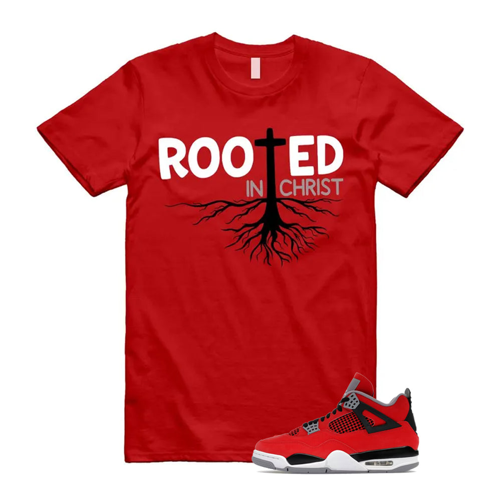 4 Toro Bravo Fire Red White Black Cement Grey 2026 Shirt To Match Rooted In Christ T-Shirt