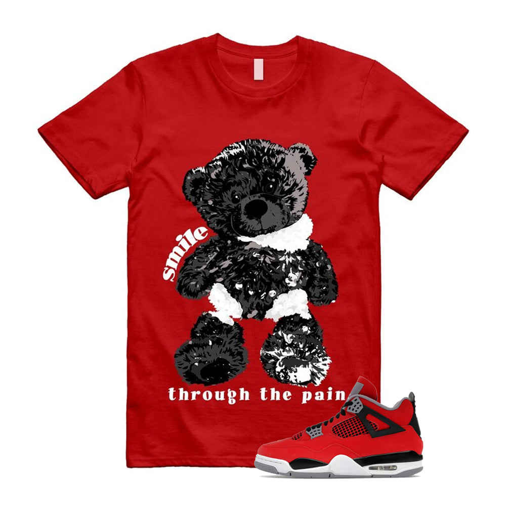 4 Toro Bravo Fire Red White Black Cement Grey 2026 Shirt To Match Smile Through The Pain T-Shirt