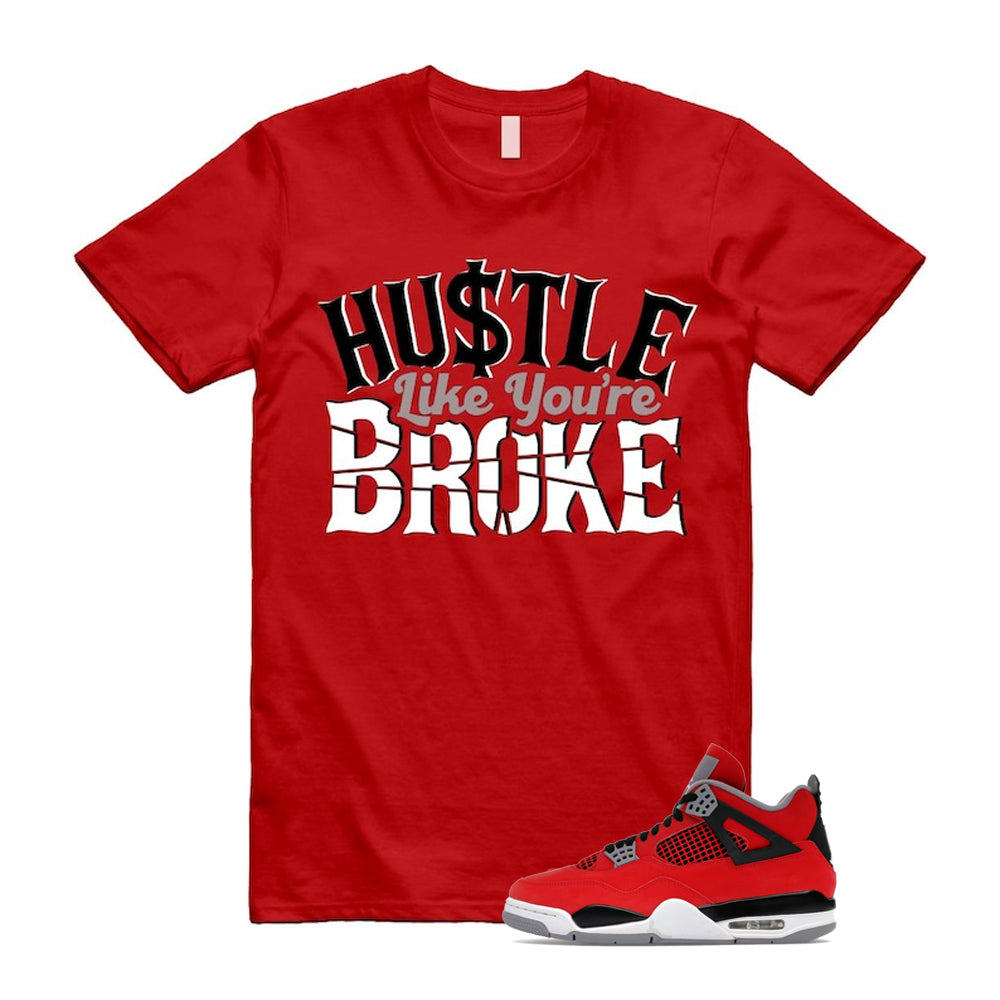 4 Toro Bravo Fire Red White Black Cement Grey 2026 Shirt To Match Broke T-Shirt