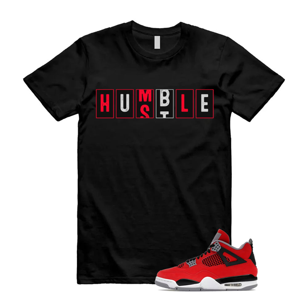 4 Toro Bravo Fire Red White Black Cement Grey 2026 Shirt To Match Humble T-Shirt