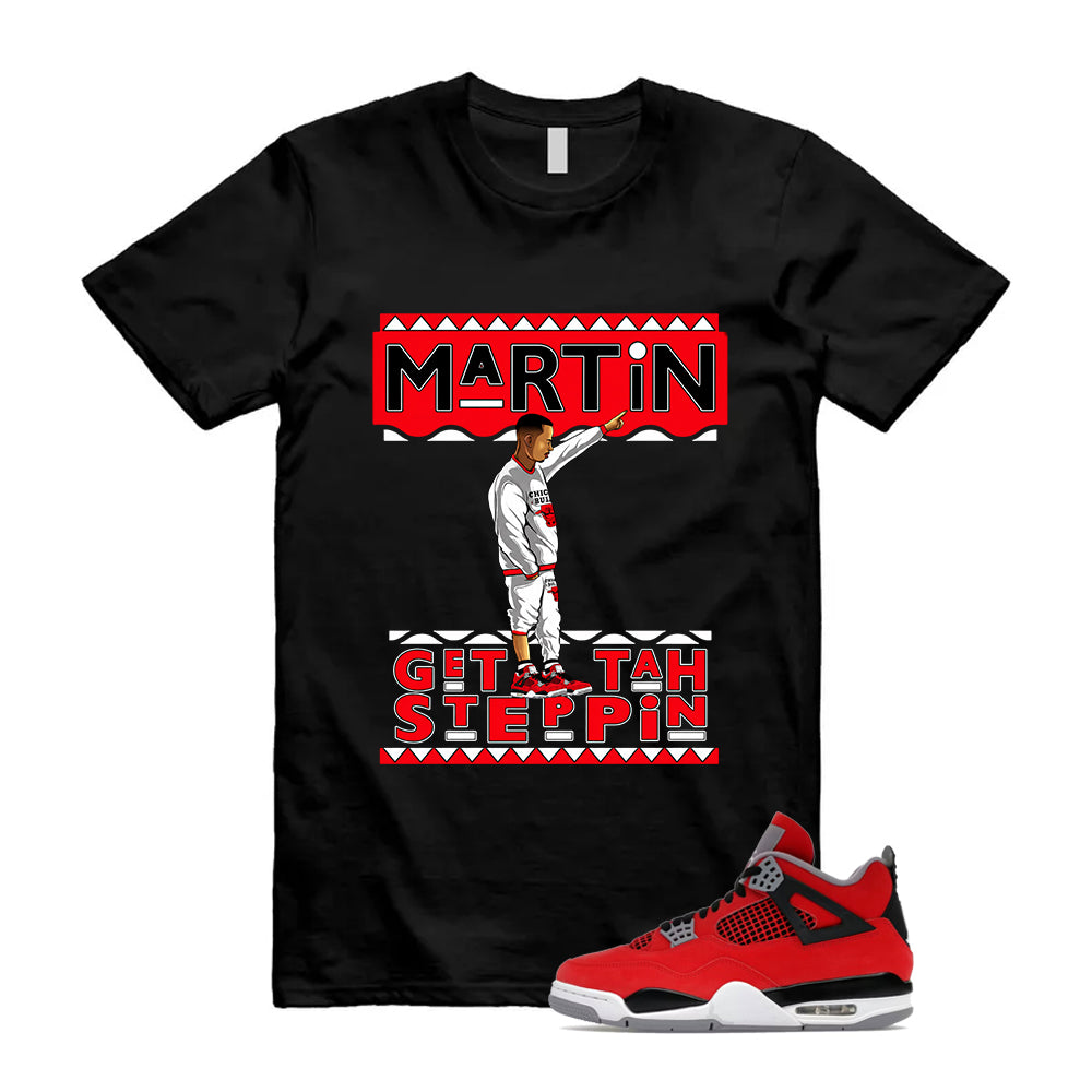 4 Toro Bravo Fire Red White Black Cement Grey 2026 Shirt To Match Martin T-Shirt