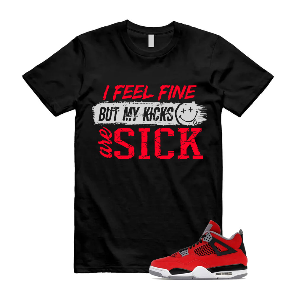 4 Toro Bravo Fire Red White Black Cement Grey 2026 Shirt To Match Sick Kicks T-Shirt