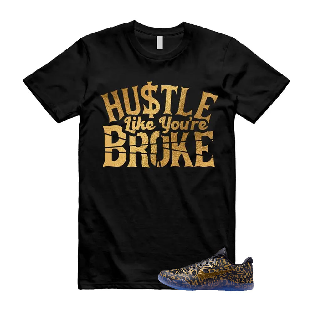 11 Protro Black And Metallic Gold 2026 Shirt To Match Broke T-Shirt