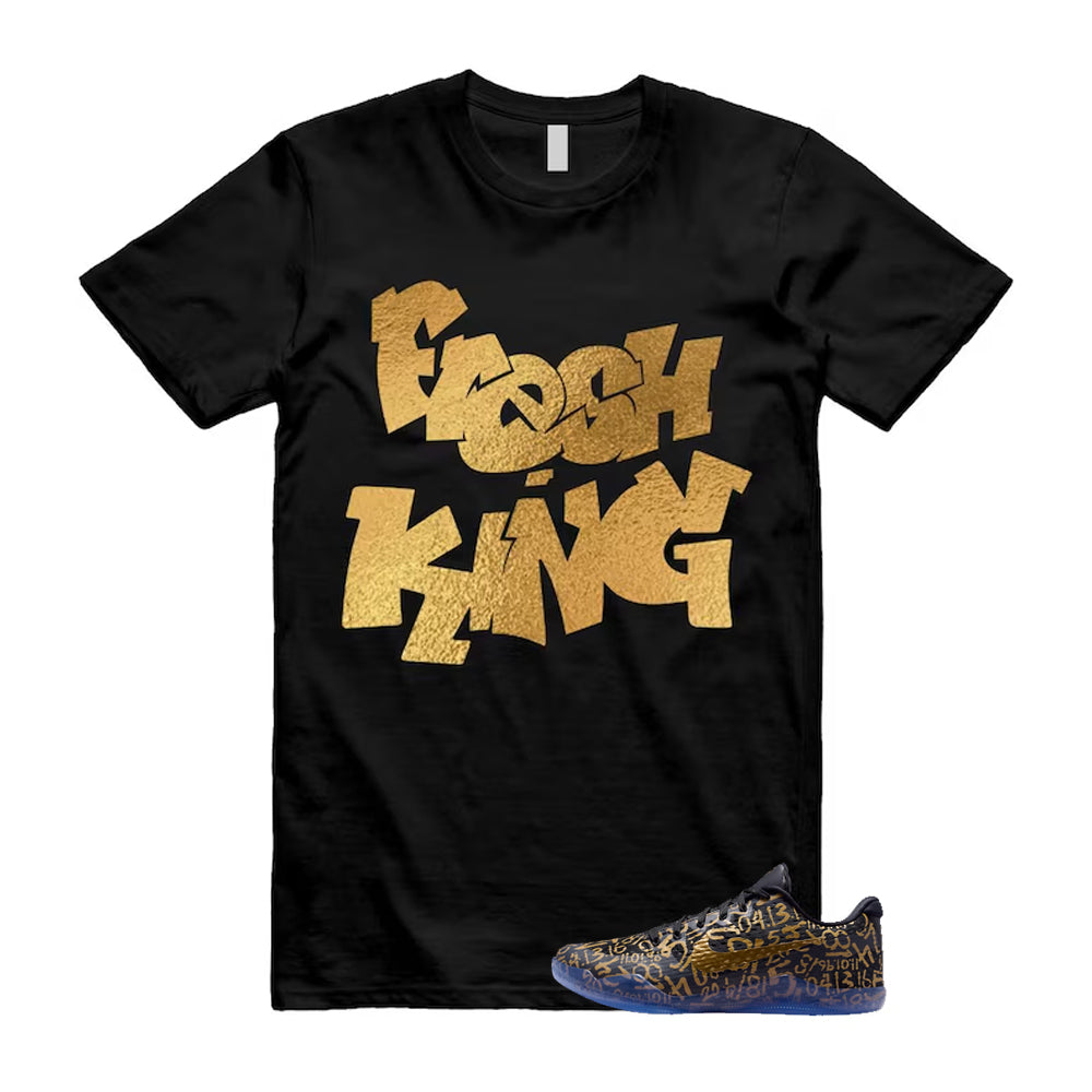 11 Protro Black And Metallic Gold 2026 Shirt To Match Fresh King T-Shirt