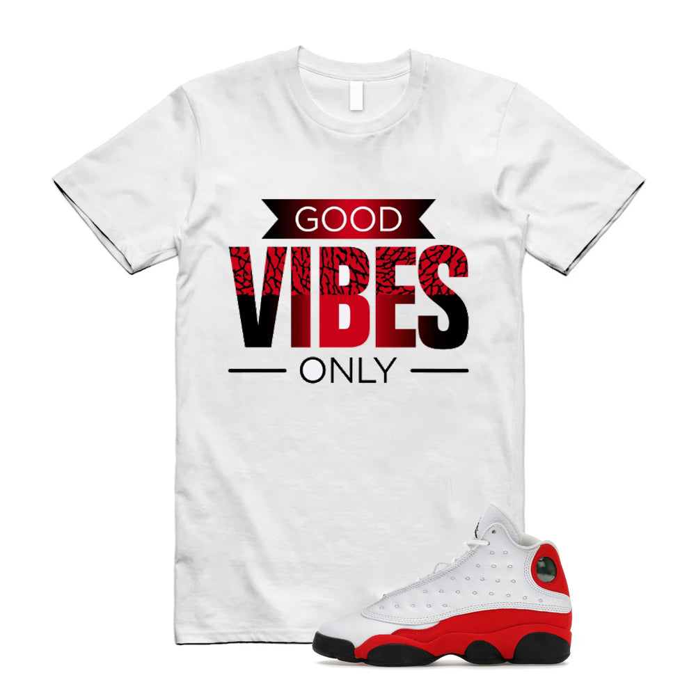 Air Jordan 13 Retro OG Chicago 2026 Shirt To Match Good Vibes T-Shirt