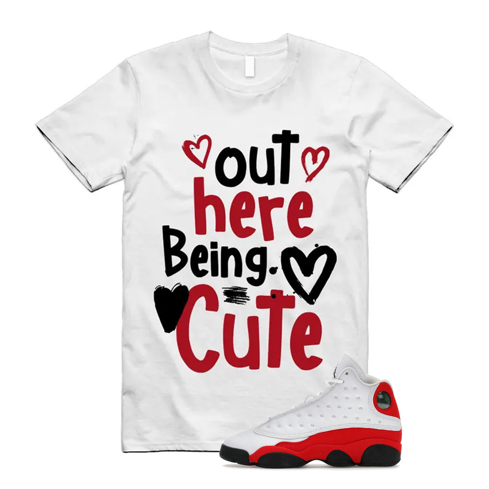 Air Jordan 13 Retro OG Chicago 2026 Shirt To Match Out Here Being Cute T-Shirt