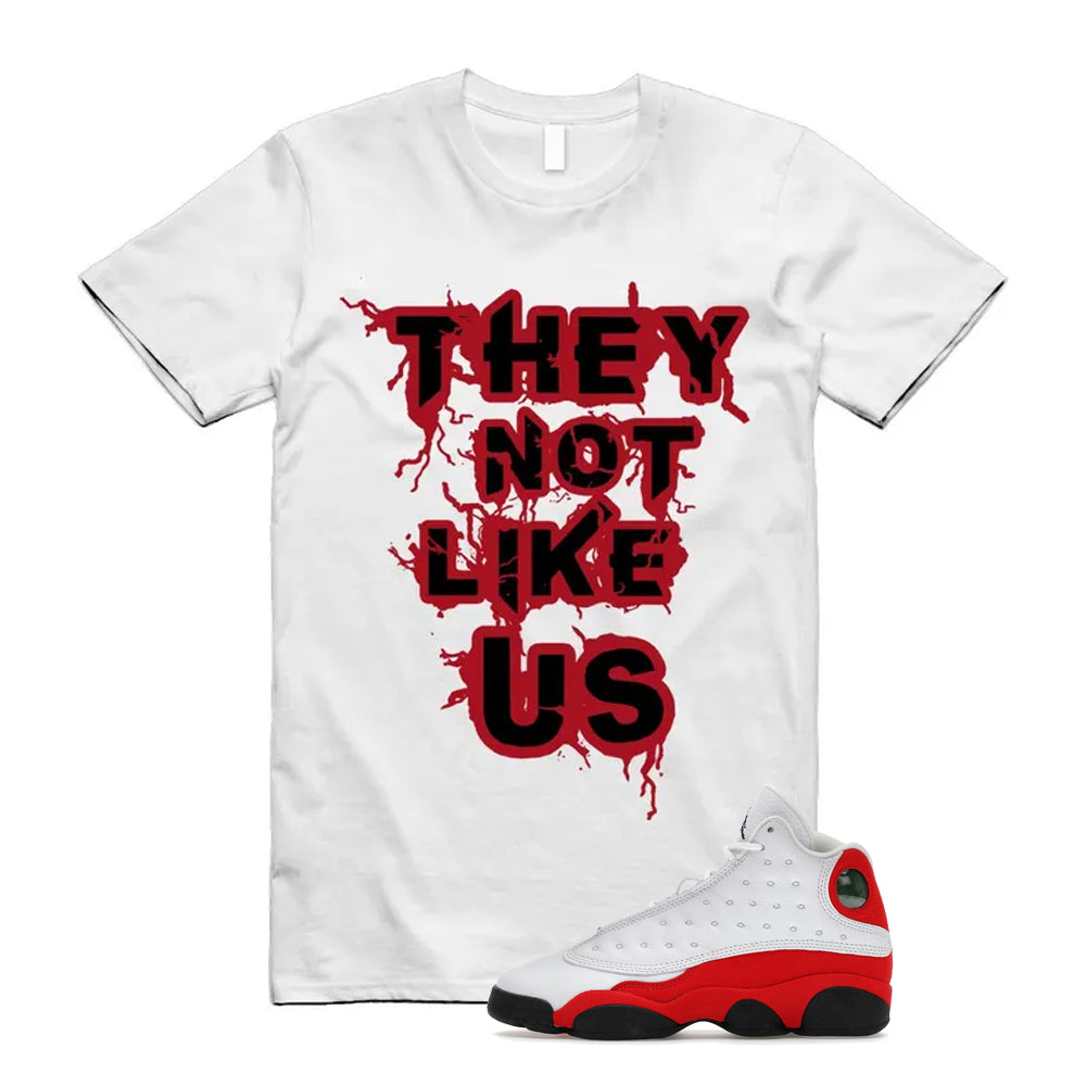 Air Jordan 13 Retro OG Chicago 2026 Shirt To Match They Not Like Us T-Shirt