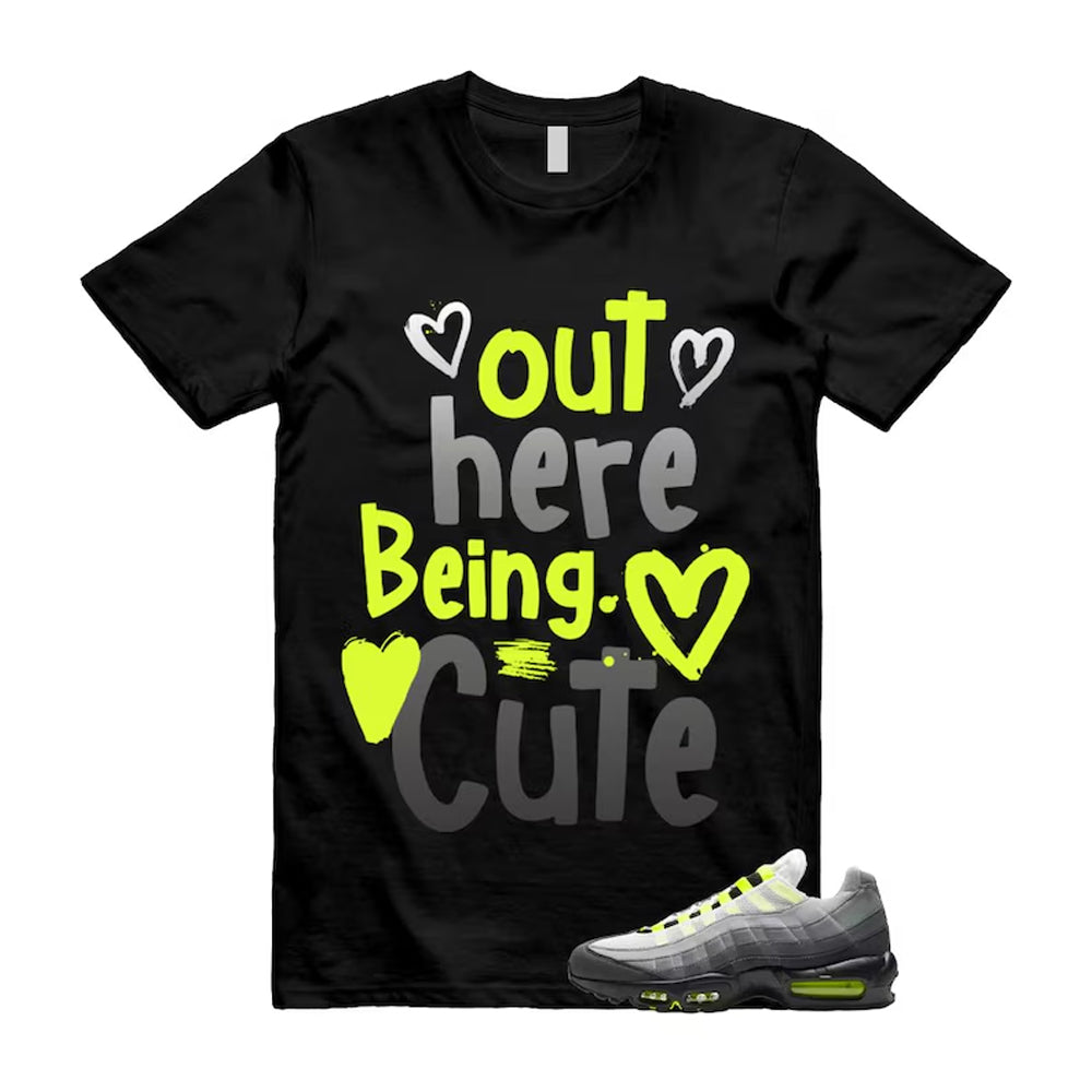 Air Max 95 OG Big Bubble Neon Shirt To Match Out Here Being Cute T-Shirt 2026