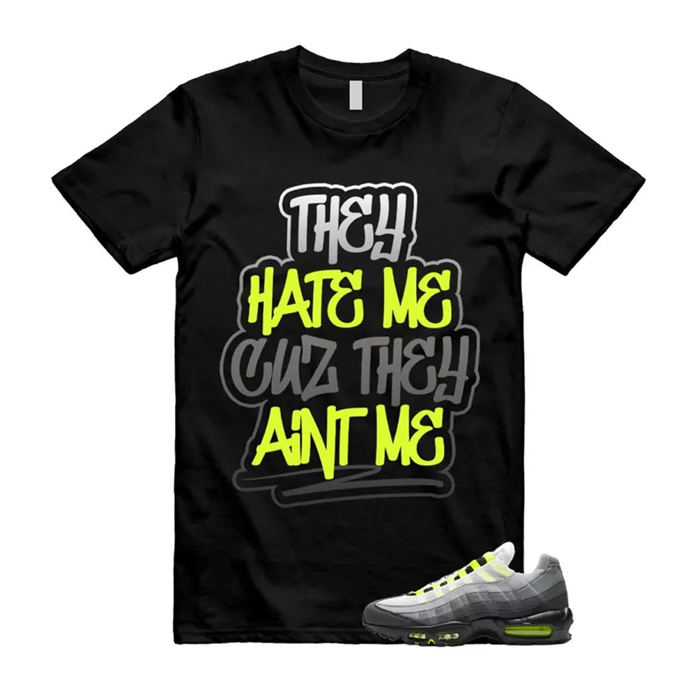 Air Max 95 OG Big Bubble Neon Shirt To Match Aint Me T-Shirt 2026