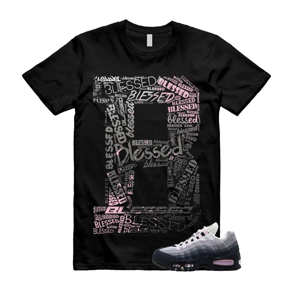 Air Max 95 Pink Foam Black White OG Big Bubble Shirt To Match B Blessed T-Shirt 2026