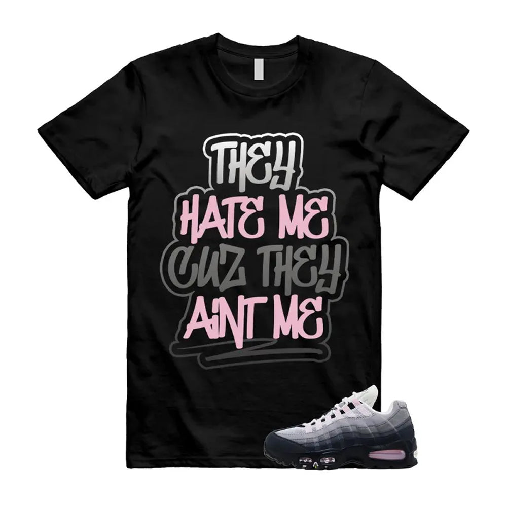 Air Max 95 Pink Foam Black White OG Big Bubble Shirt To Match Aint Me T-Shirt 2026