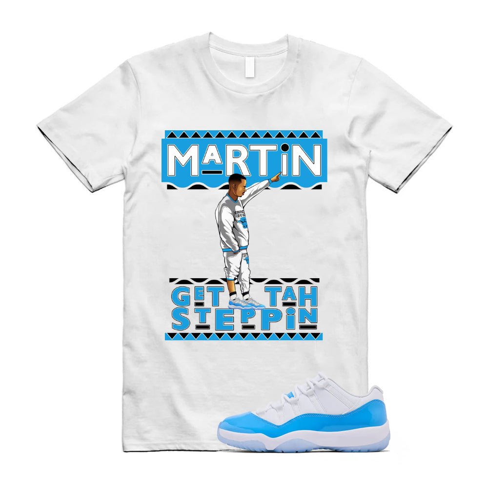Air Jordan 11 University Blue 2026 Shirt To Match Get Tah Steppin T-Shirt