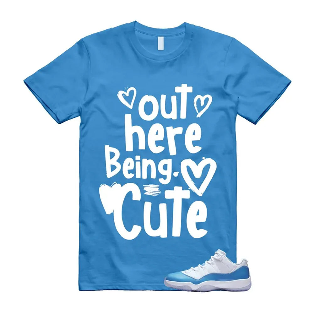 Air Jordan 11 University Blue 2026 Shirt To Match Out Here Being Cute T-Shirt