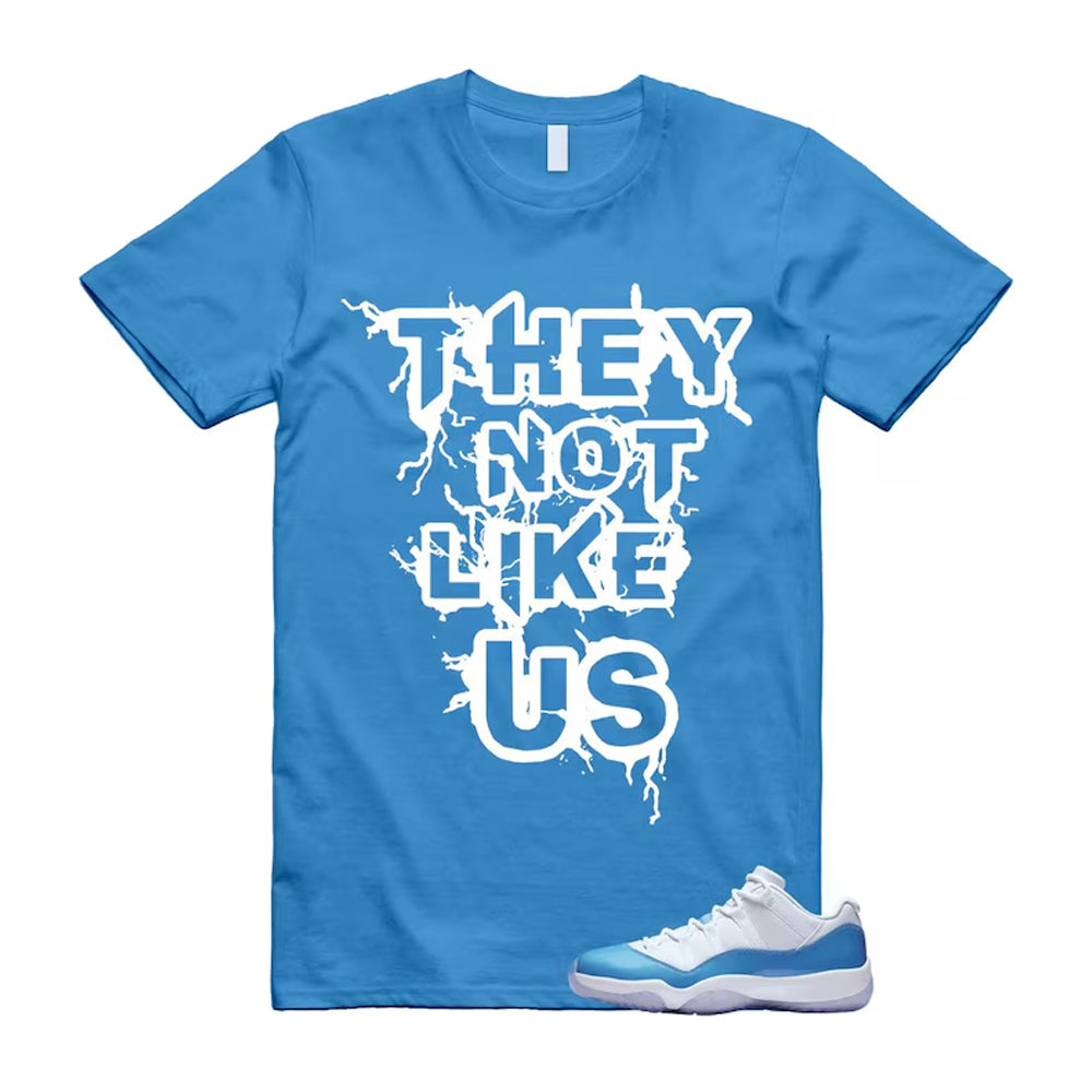 Air Jordan 11 University Blue 2026 Shirt To Match They Not Like Us T-Shirt