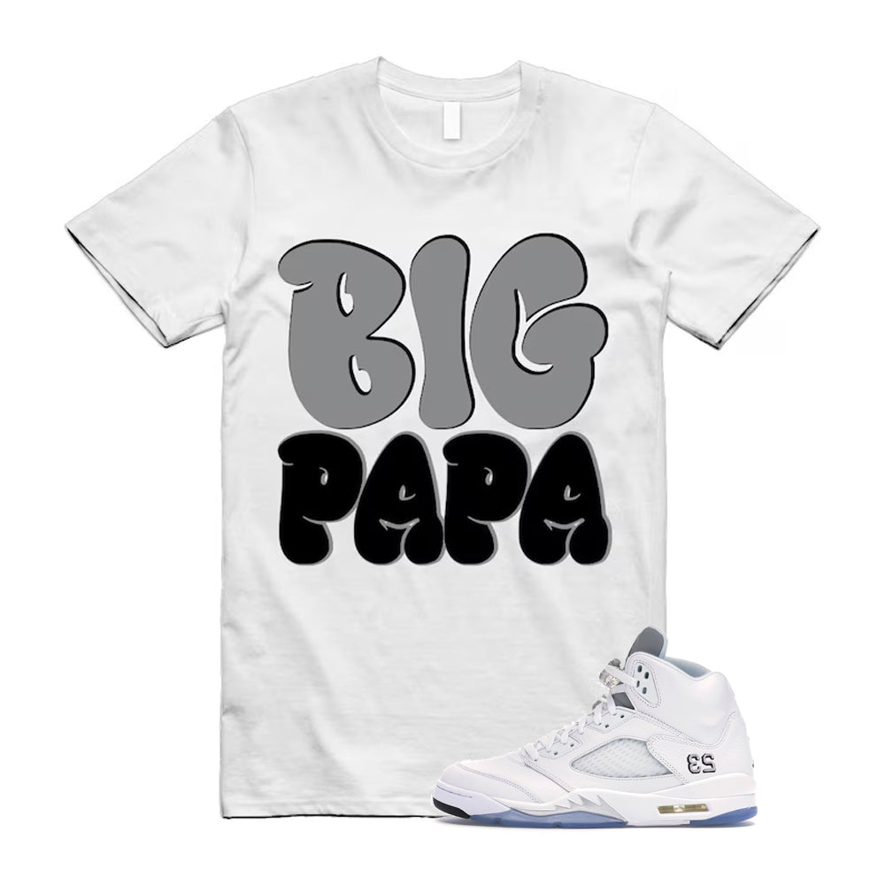 Jordan 5 Retro White Metallic Silver Black 2026 Shirt To Match Big Papa T-Shirt