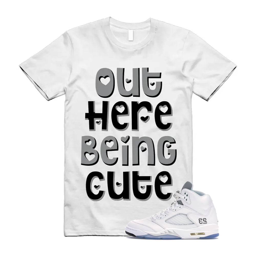 Jordan 5 Retro White Metallic Silver Black 2026 Shirt To Match Out Here Being Cute T-Shirt