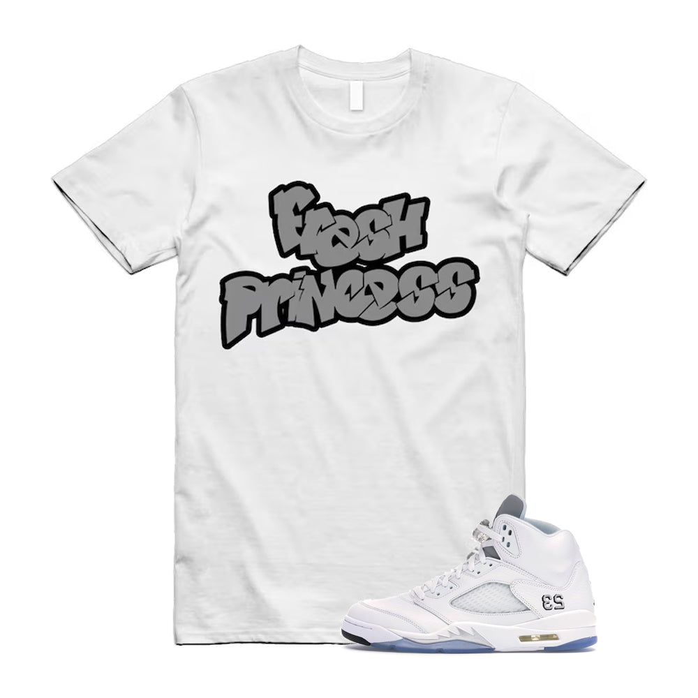 Jordan 5 Retro White Metallic Silver Black 2026 Shirt To Match Fresh Princess T-Shirt