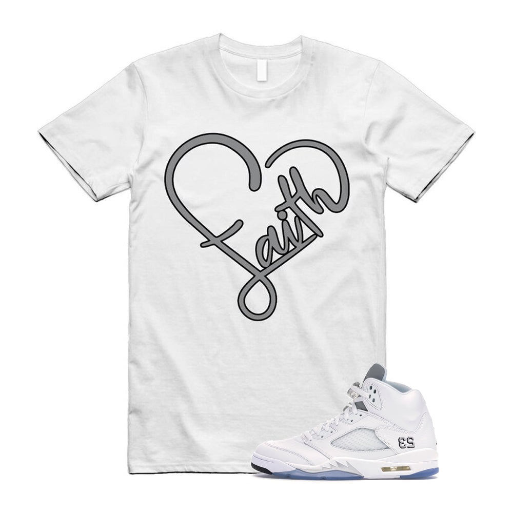 Jordan 5 Retro White Metallic Silver Black 2026 Shirt To Match Faith T-Shirt