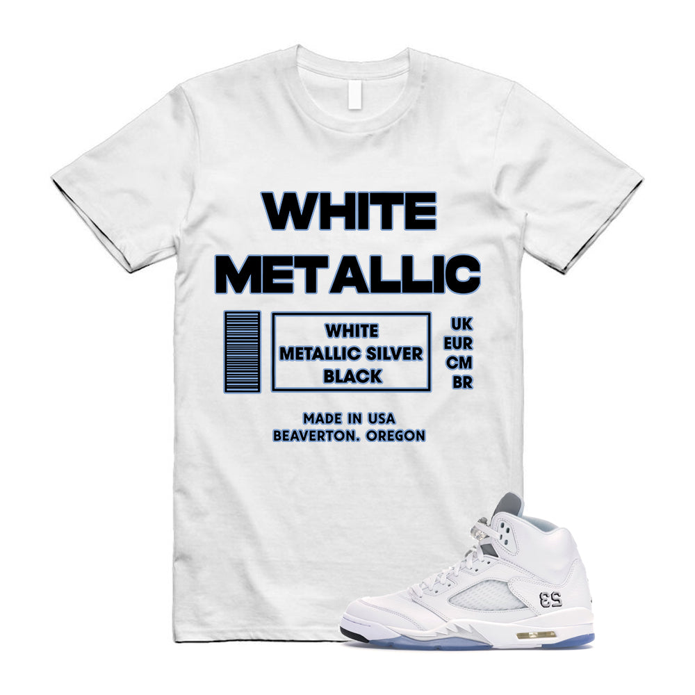 Jordan 5 Retro White Metallic Silver Black 2026 Shirt To Match White Metalic T-Shirt