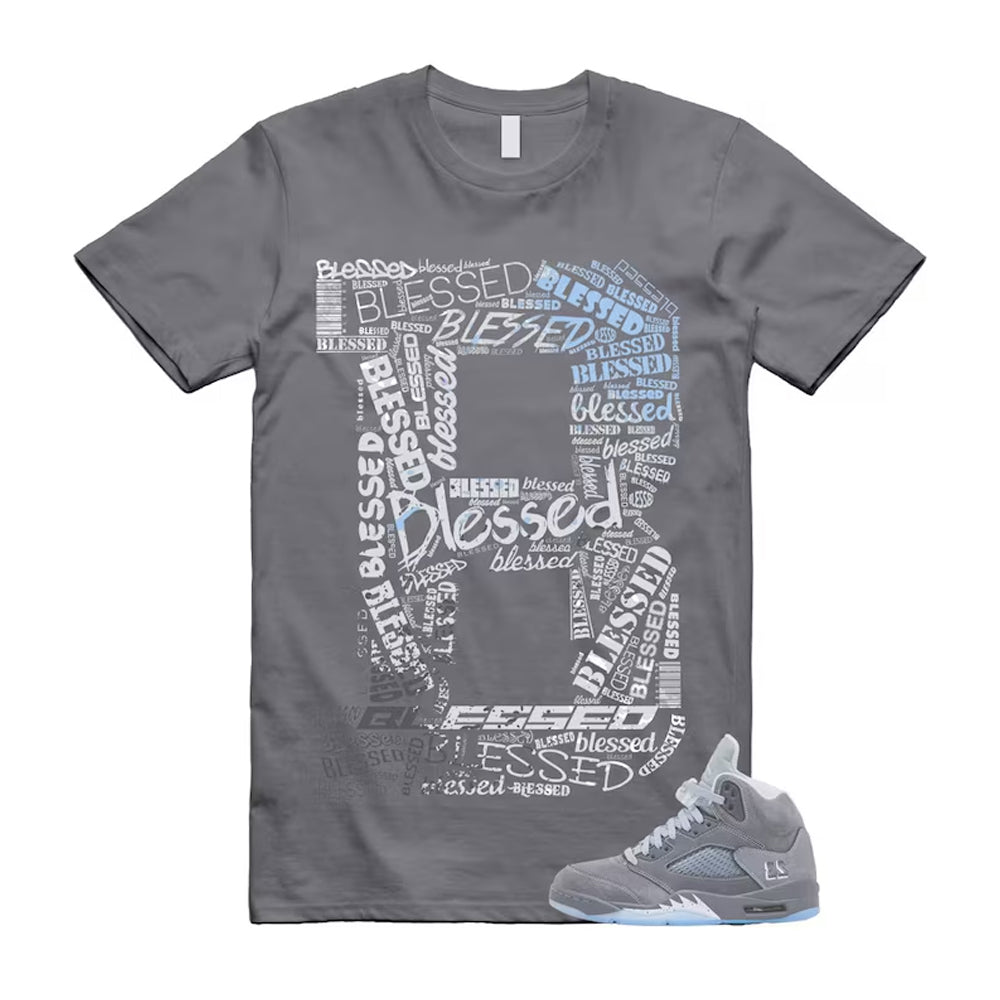 Air Jordan 5 Wolf Grey Shirt To Match B Blessed T-Shirt 2026