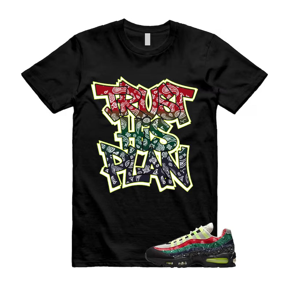 Air Max 95 Paisley Bandana Big Bubble Neon Volt Red Green Black Navy Shirt To Match Trust His Plan T-Shirt 2026