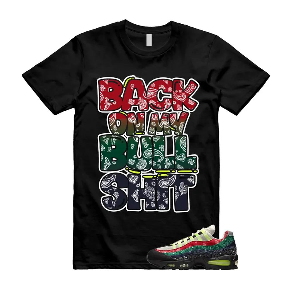 Air Max 95 Paisley Bandana Big Bubble Neon Volt Red Green Black Navy Shirt To Match Bull T-Shirt 2026