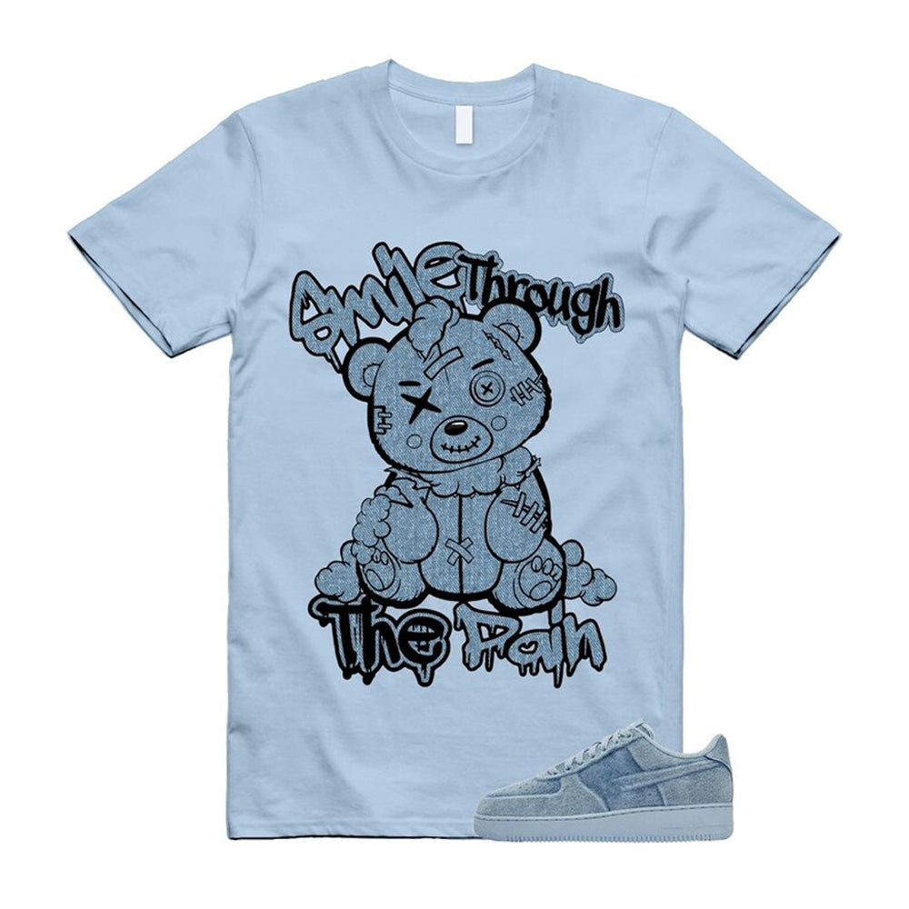 Air Force 1 Denim Light Armory Blue Shirt To Match Smile Through The Pain T-Shirt 2026