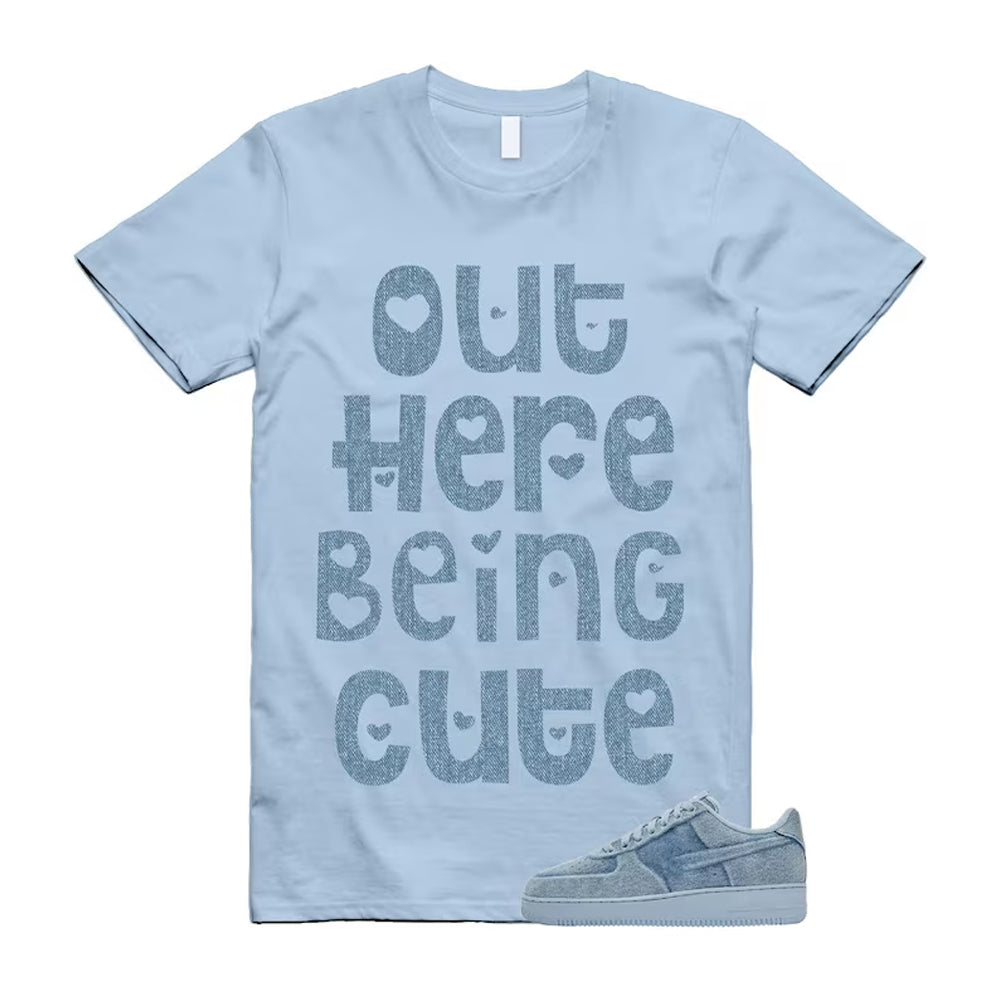 Air Force 1 Denim Light Armory Blue Shirt To Match Out Here Being Cute T-Shirt 2026