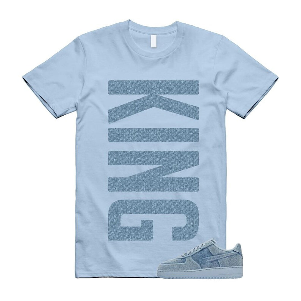Air Force 1 Denim Light Armory Blue Shirt To Match King T-Shirt 2026