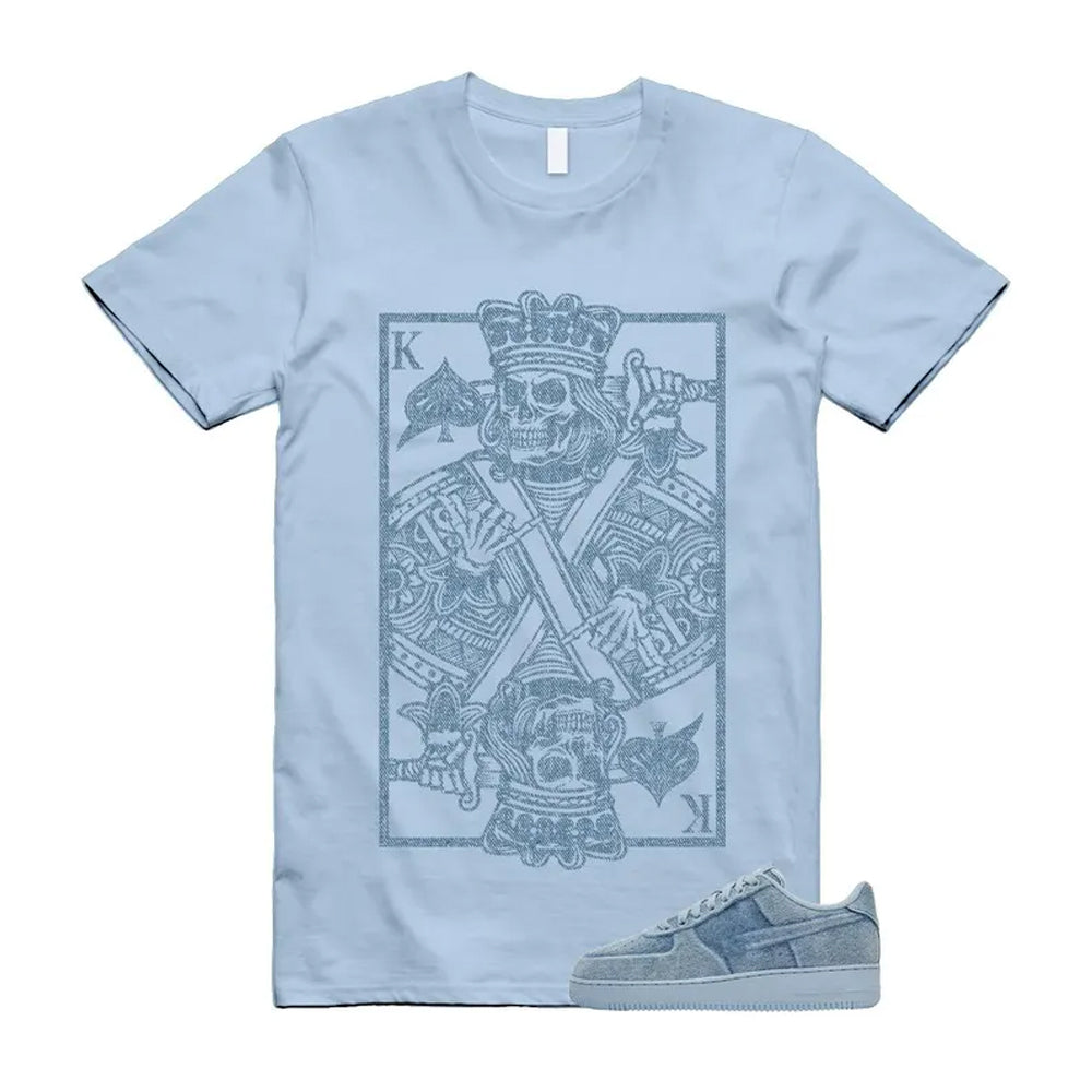 Air Force 1 Denim Light Armory Blue Shirt To Match King Card T-Shirt 2026