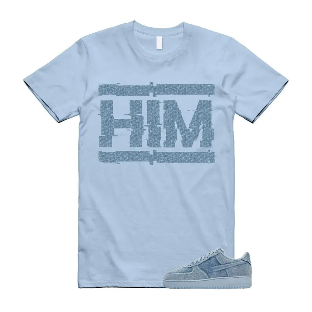 Air Force 1 Denim Light Armory Blue Shirt To Match Him T-Shirt 2026
