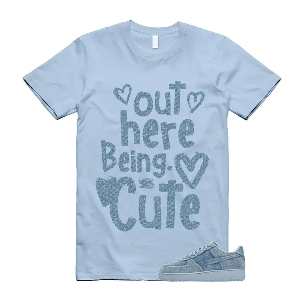 Air Force 1 Denim Light Armory Blue Shirt To Match Out Here Being Cute T-Shirt 2026