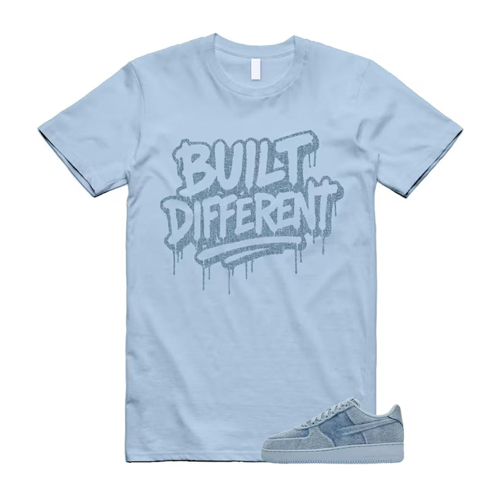 Air Force 1 Denim Light Armory Blue Shirt To Match Built Different T-Shirt 2026