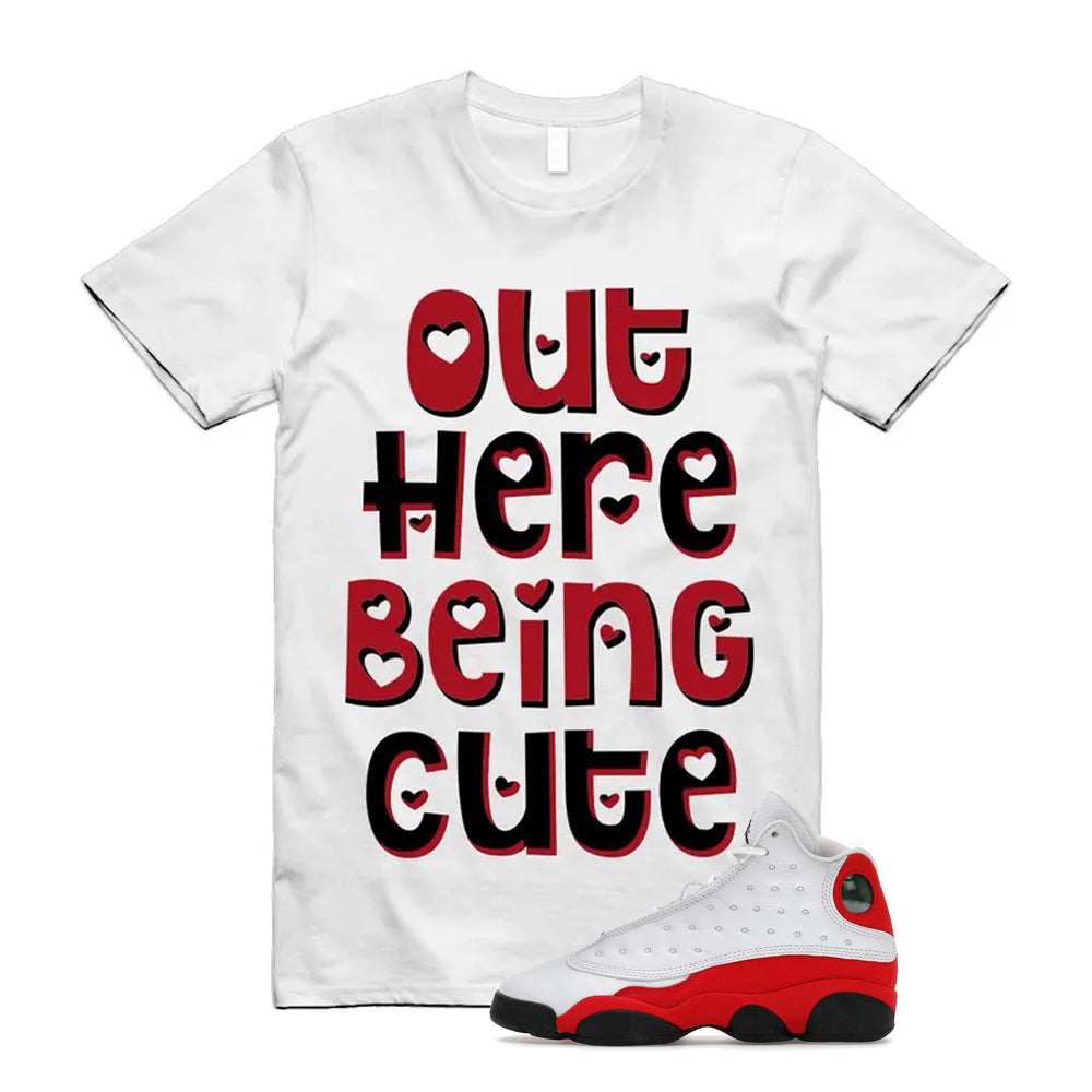 Air Jordan 13 Retro OG Chicago 2026 Shirt To Match Out Here Being Cute T-Shirt