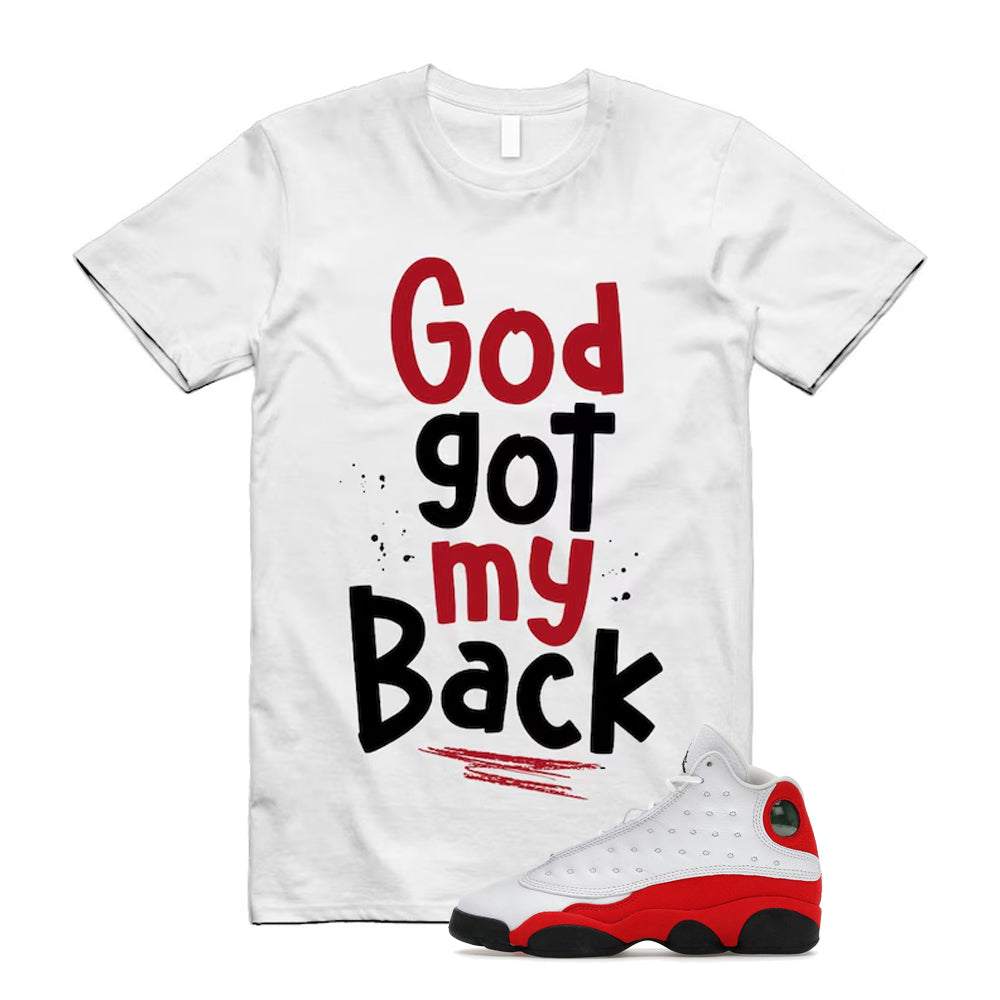 Air Jordan 13 Retro OG Chicago 2026 Shirt To Match God Got My Back T-Shirt