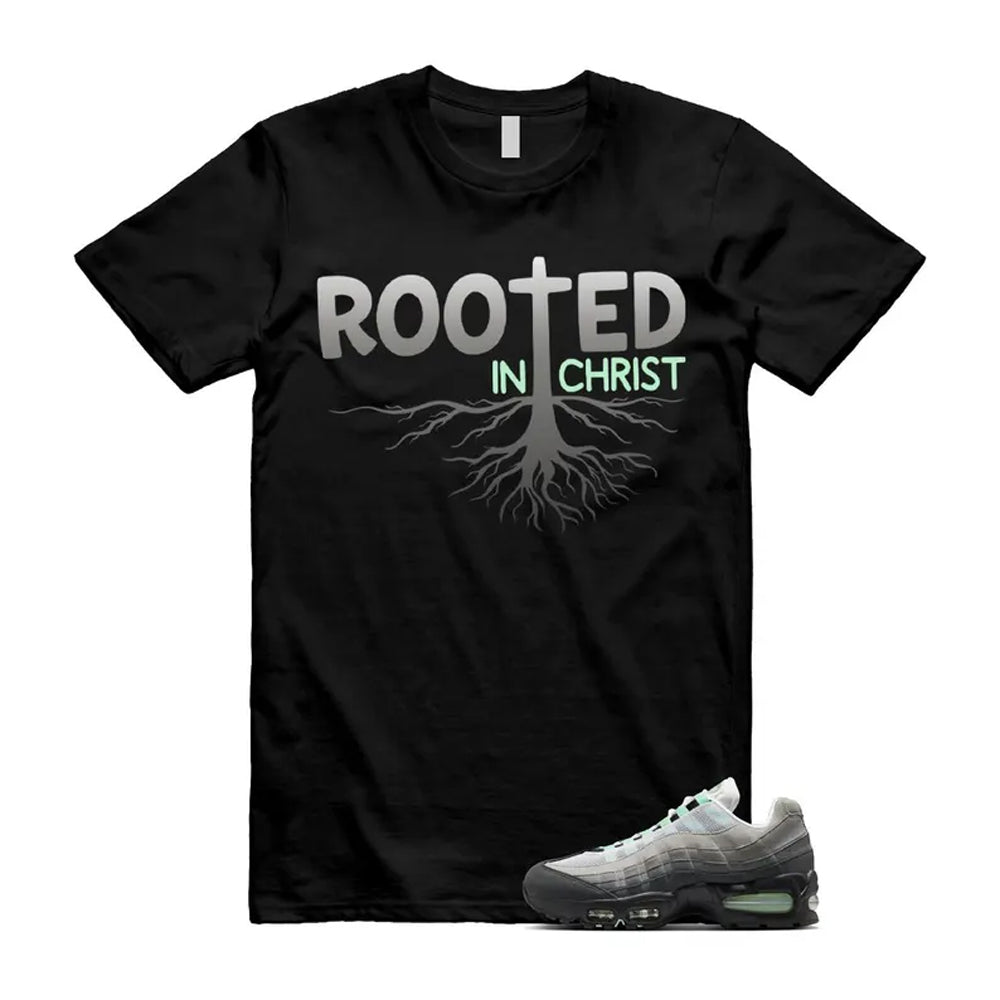 Air Max 95 Fresh Mint Big Bubble Black White Grey Shirt To Match Rooted T-Shirt 2026