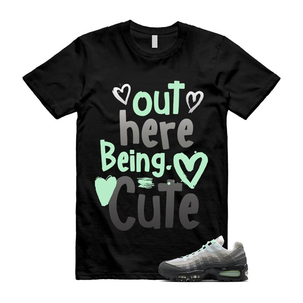 Air Max 95 Fresh Mint Big Bubble Black White Grey Shirt To Match Out Here Being Cute T-Shirt 2026