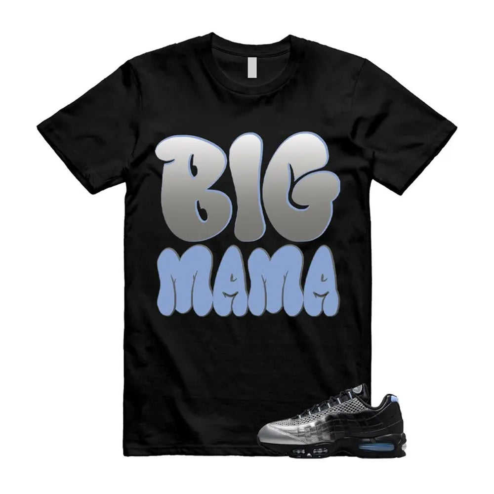 Air Max 95 Palace Black Silver Aluminum OG Big Bubble Shirt To Match Big Mama T-Shirt 2026