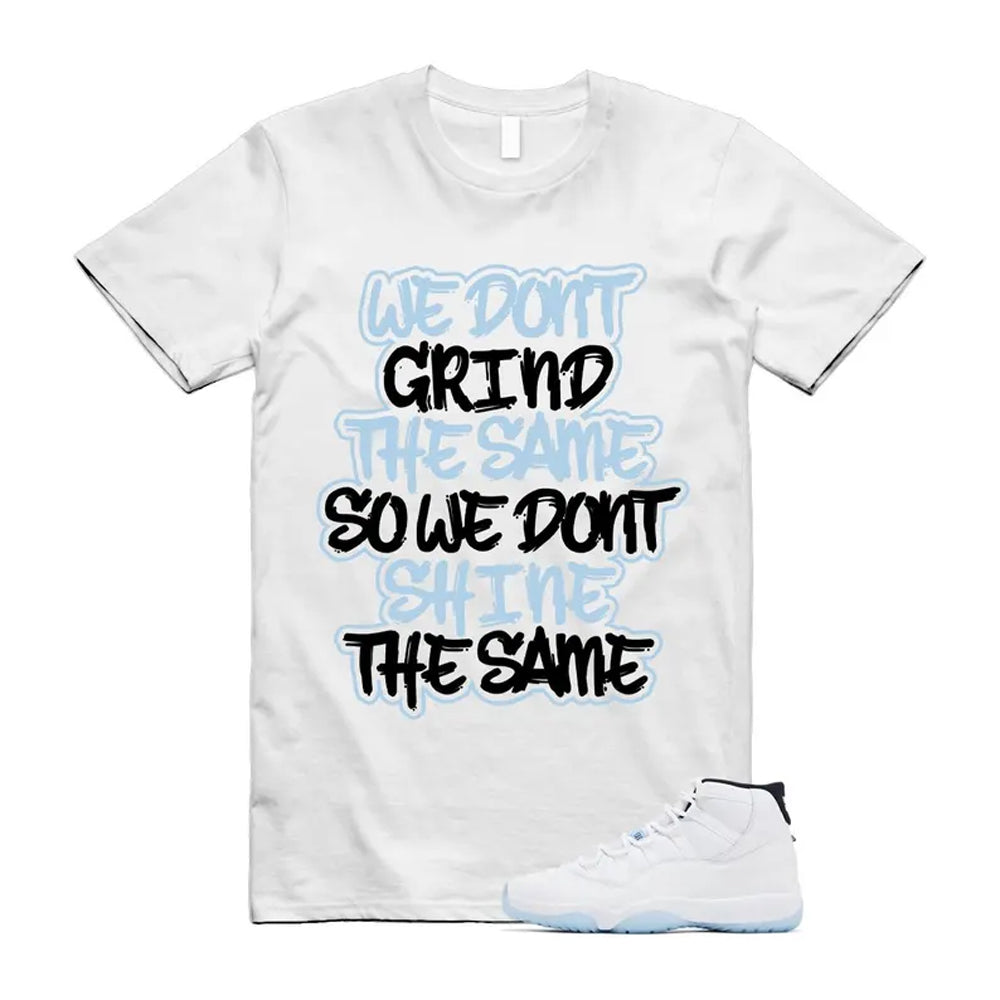 11 Legend Blue White Black Shirt To Match Grind T-Shirt