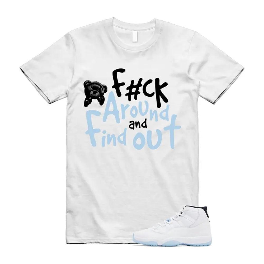 11 Legend Blue White Black Shirt To Match Fck T-Shirt