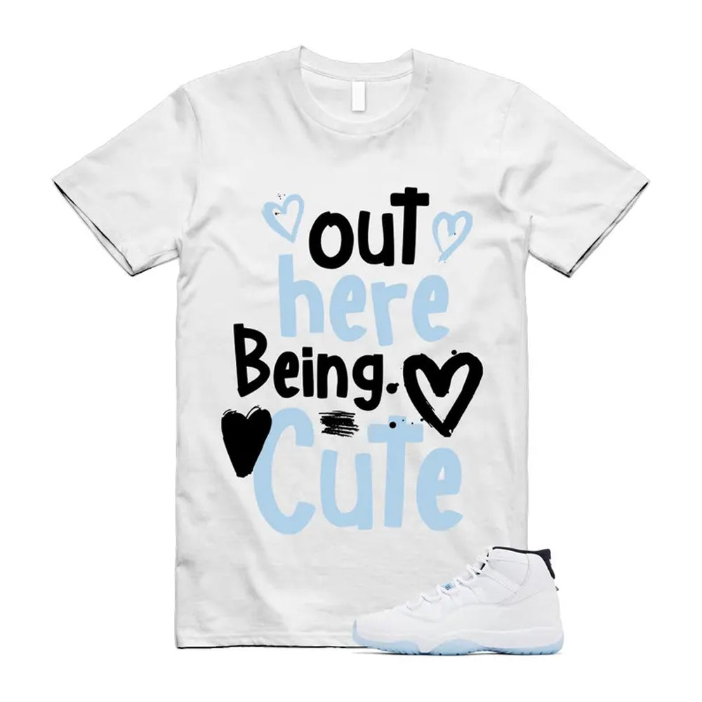 11 Legend Blue White Black Shirt To Match Out Here Being Cute T-Shirt