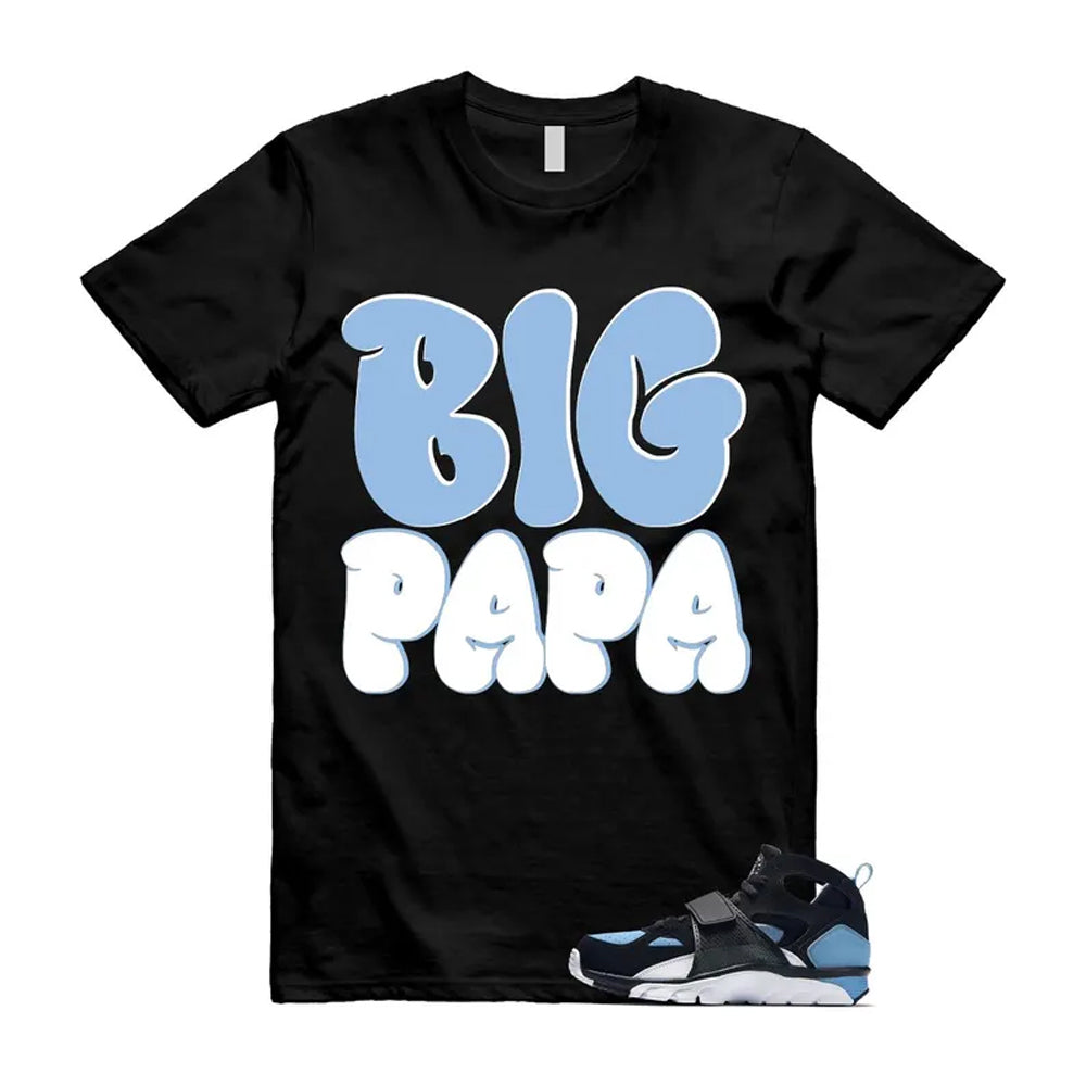 Huarache Cool Blue Black White Air Trainer Shirt To Match Big Papa T-Shirt 2024