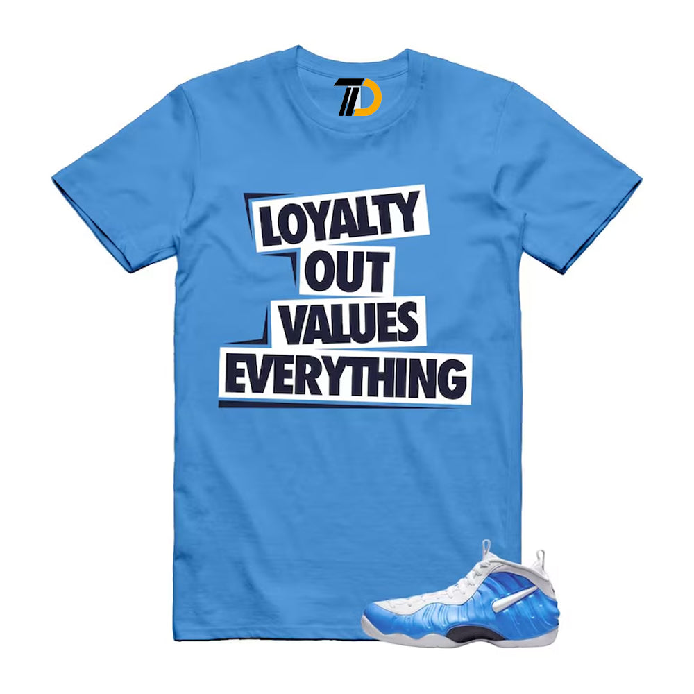 Foamposite University Blue White Midnight Navy Air Pro 2026 Shirt To Match Love T-Shirt