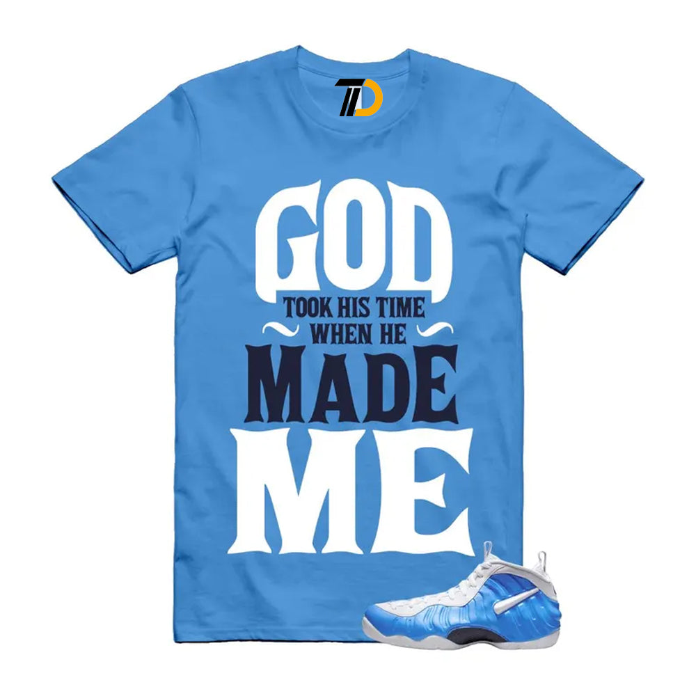 Foamposite University Blue White Midnight Navy Air Pro 2026 Shirt To Match Made Me T-Shirt