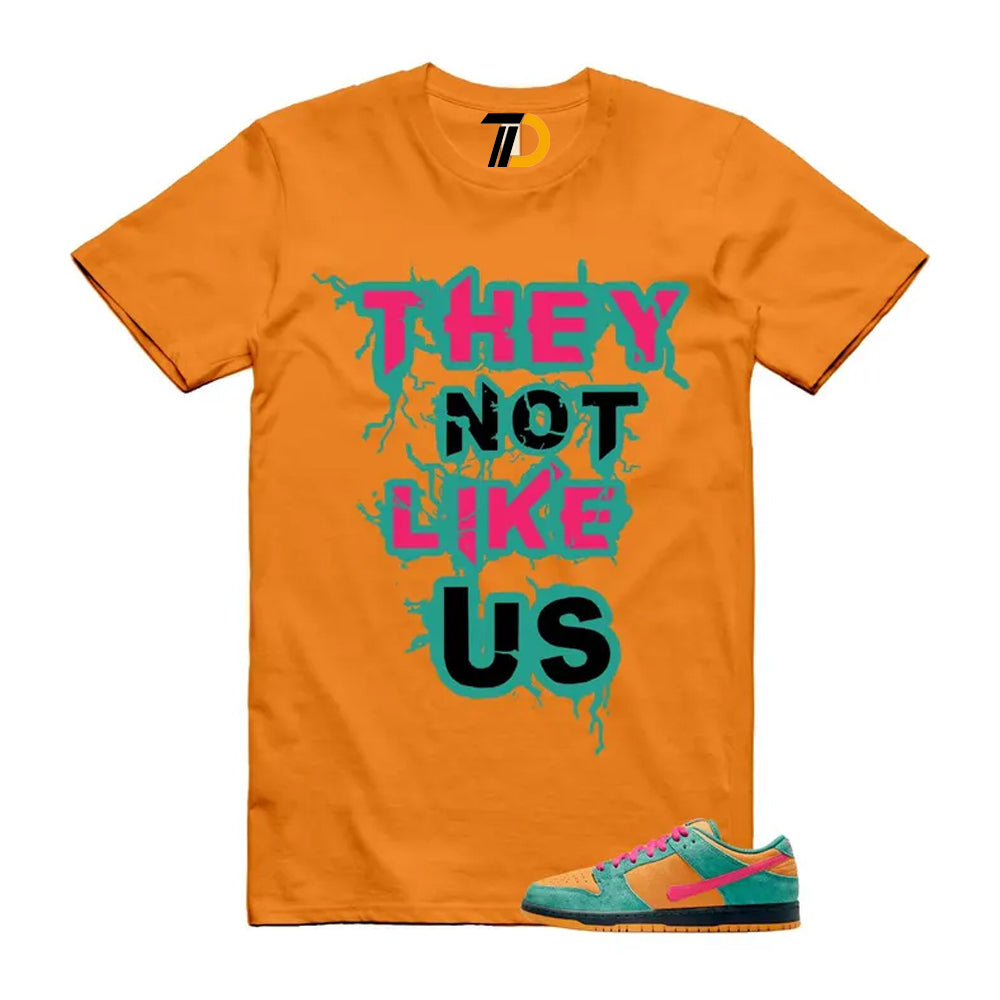 Dunk Green Noise Watermelon Light Curry Off Noir SB Low Pro Shirt To Match They Not Like Us Streetwear T-Shirt 2026