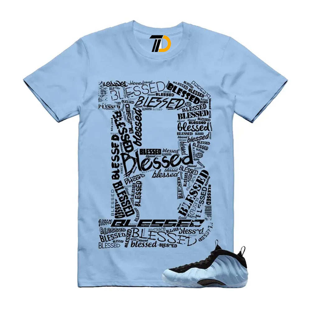 Foamposite Psychic Blue Black Air One Shirt To Match B Blessed Streetwear T-Shirt 2025