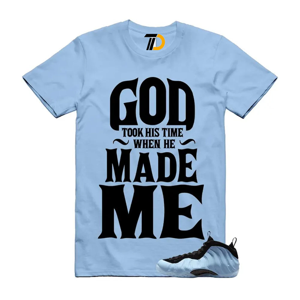 Foamposite Psychic Blue Black Air One Shirt To Match God Took His Time Streetwear T-Shirt 2025