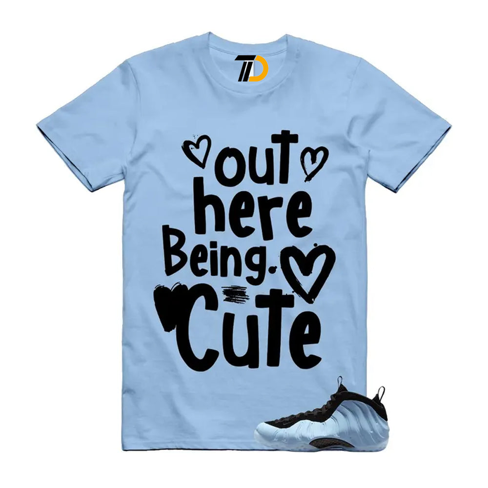 Foamposite Psychic Blue Black Air One Shirt To Match Out Here Being Cute Streetwear T-Shirt 2025